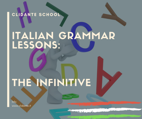 Italian grammar lessons: the infinitive