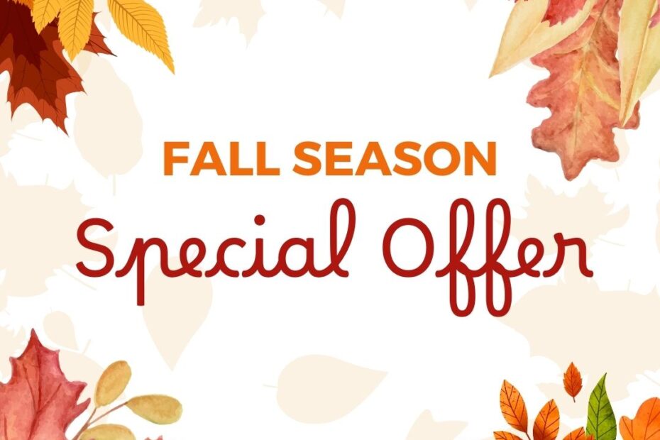 Fall special offer